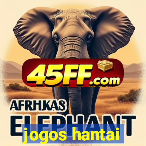 jogos hantai